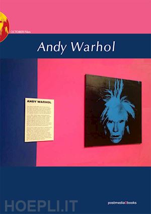 michelson annette (curatore) - andy warhol