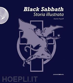 popoff martin - black sabbath. storia illustrata