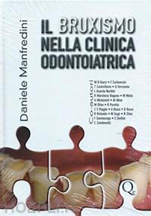 manfredini daniele - il bruxismo nella clinica odontoiatrica