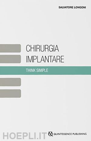 longoni salvatore - chirurgia implantare. think simple