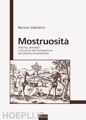 valentini nerino - mostruosita'