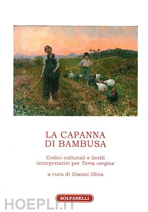 oliva gianni - la capanna di bambusa