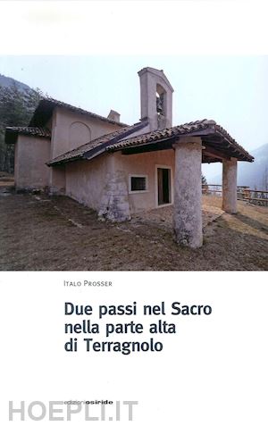  - due passi nel sacro terragnolo