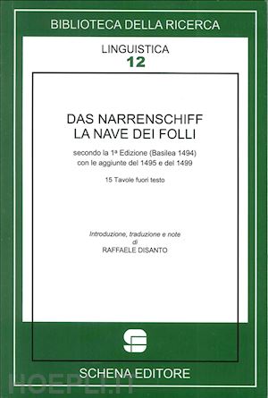 brant sebastian; disanto r. (curatore) - narrenschiff. la nave dei folli (das)