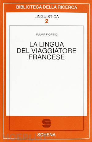 fiorino fulvia - la lingua del viaggiatore francese