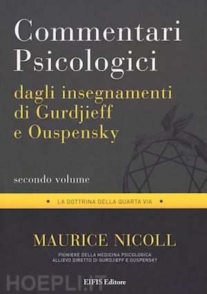 nicoll maurice - commentari psicologici dagli insegnamenti di gurdjieff e ouspensky. vol. 2