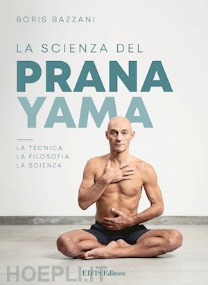 bazzani boris - la scienza del pranayama