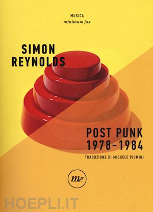 reynolds simon - post punk 1978-1984