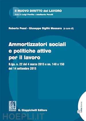 pressi r.; sigillo' massara giuseppe - ammortizzatori sociali e politiche per il lavoro