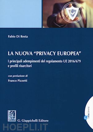 di resta fabio - la nuova privacy europea