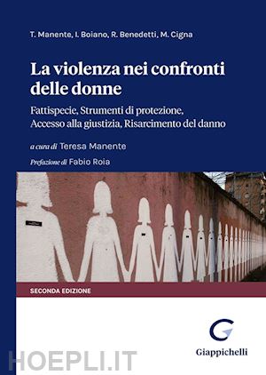 manente teresa; boiano ilaria; benedetti rossella; cigna marta; manente t. (curatore) - violenza nei confronti delle donne