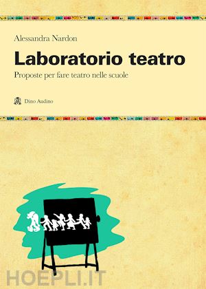 nardon alessandra - laboratorio teatro