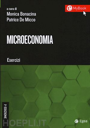 bonacina m. (curatore); de micco p. (curatore) - microeconomia