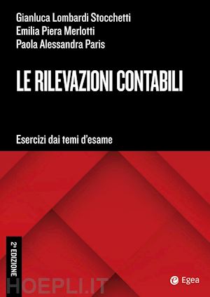 lombardi stocchetti gianluca; merlotti emilia piera; paris paola alessandra - le rilevazioni contabili  - esercizi