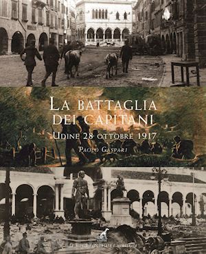 gaspari paolo - la battaglia dei capitani