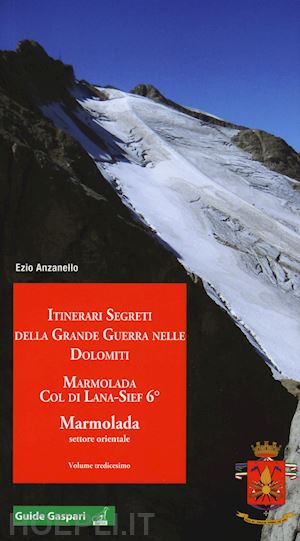 anzanello ezio - marmolada - col di lana - sief vol. 6 - marmolada orientale