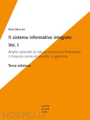 avi maria silvia - il sistema informativo integrato  - vol. 1