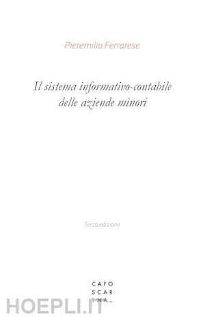 ferrarese pieremilio - il sistema informativo-contabile delle aziende minori