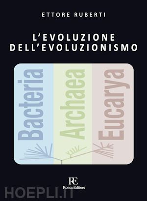 ruberti ettore - l'evoluzione dell'evoluzionismo