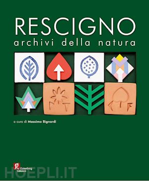 bignardi m.(curatore) - giuseppe rescigno. archivi della natura