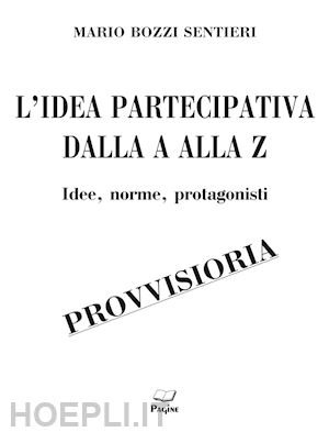 bozzi sentieri mario - l'idea partecipativa dalla a alla z