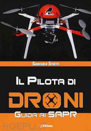 stretti giancarlo - il pilota di droni