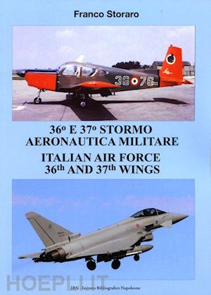 storaro franco - 36° and 37° stormo aeronautica militare