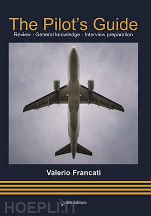 francati valerio - the pilot's guide