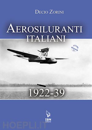 zorini decio - aerosiluranti italiani 1922-39