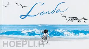 lee suzy - l'onda. ediz. illustrata