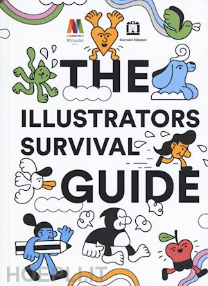  - the illustrators survival guide. ediz. italiana e inglese