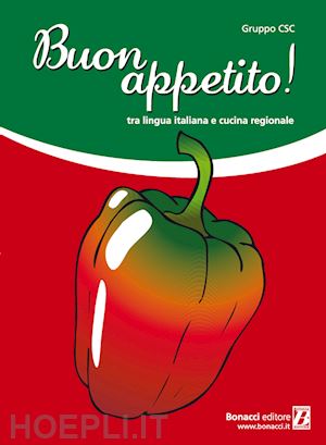 aa.vv. - buon appetito! tra lingua italiana e cucina regionale