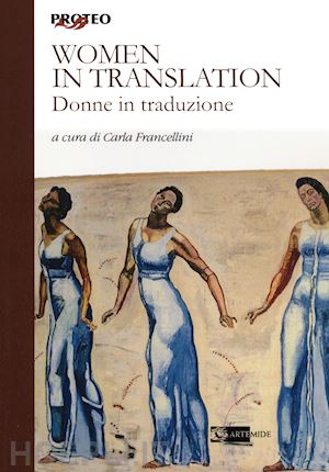 francellini c.(curatore) - women in translation­donne in traduzione
