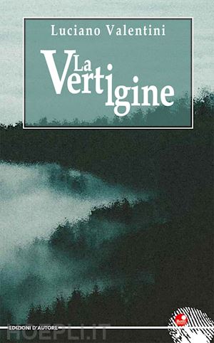 valentini luciano - la vertigine