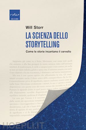 storr will - la scienza dello storytelling