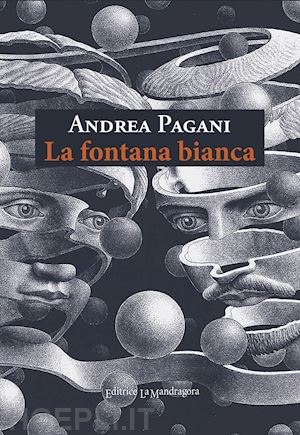 pagani andrea - la fontana bianca