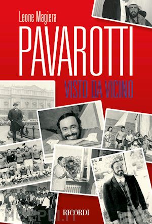 magiera leone - pavarotti visto da vicino