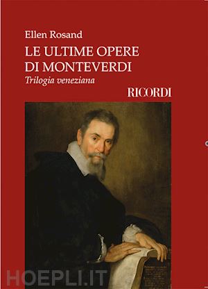 rosand ellen - le ultime opere di monteverdi