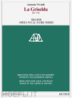 vivaldi antonio - la griselda rv 718. ediz. italiana e inglese