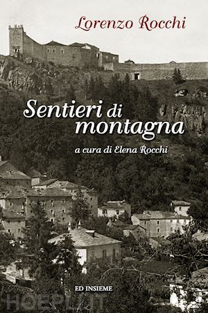 rocchi lorenzo - sentieri di montagna