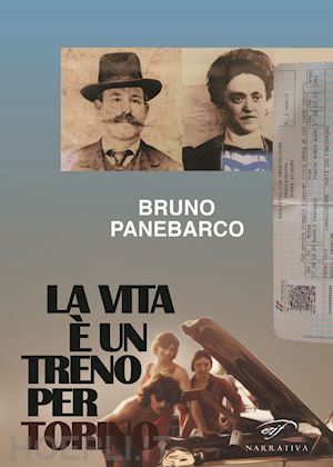 panebarco bruno - la vita è un treno per torino