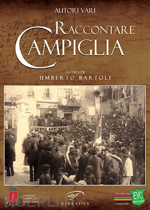 bartoli u.(curatore) - raccontare campiglia