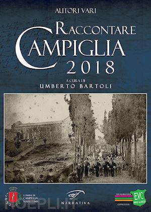 bartoli u.(curatore) - raccontare campiglia