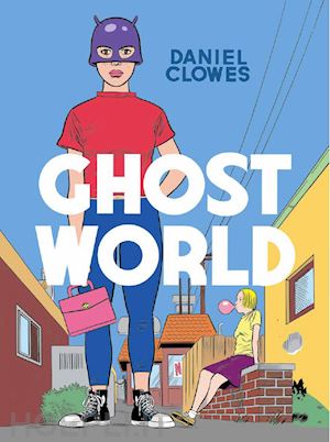 clowes daniel - ghost world