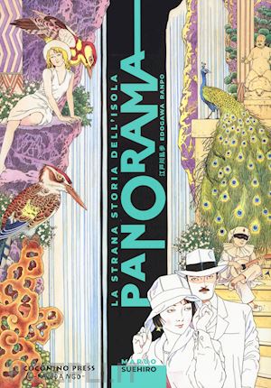 rampo edogawa; maruo suehiro - la strana storia dell'isola panorama. nuova ediz.