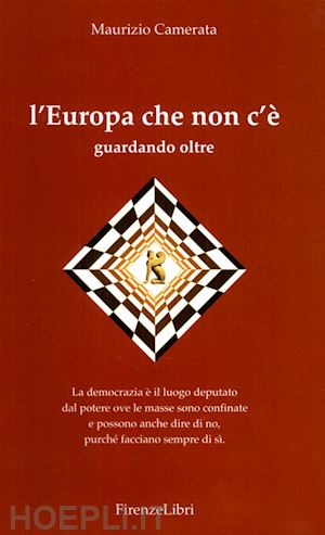 camerata maurizio - l'europa che non c'è. guardando oltre