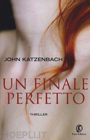 katzenbach john - un finale perfetto
