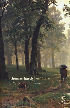 hardy thomas - nel bosco
