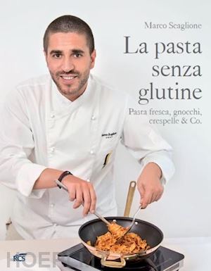 scaglione marco - pasta senza glutine