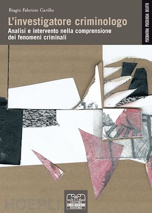 carillo biagio f. - l'investigatore criminologo